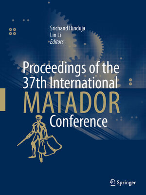 cover image of Proceedings of the 37th International MATADOR Conference